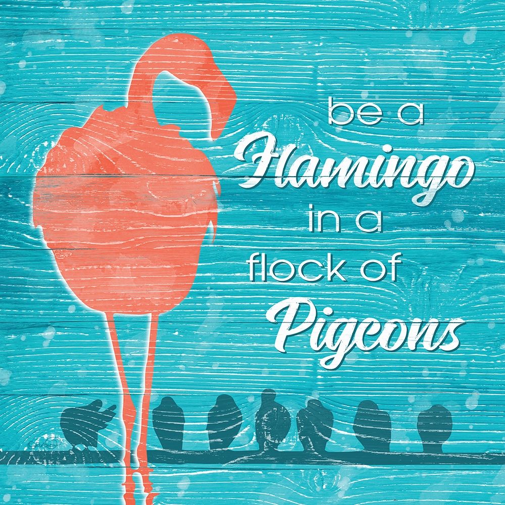 Be a Flamingo art print by N Harbick for $57.95 CAD