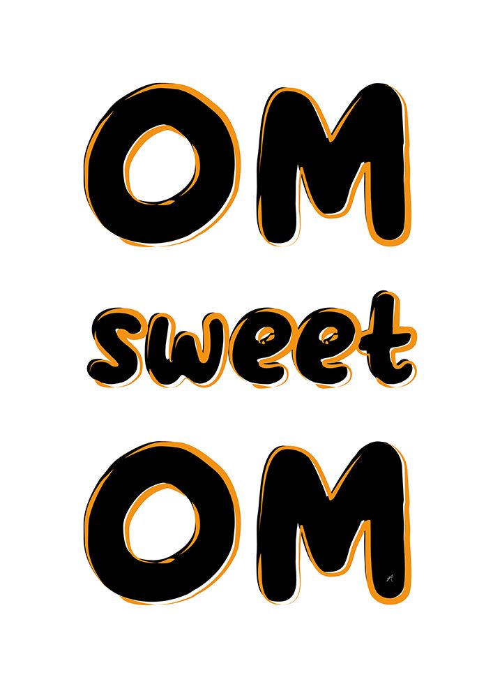 Om Sweet Om art print by Aesthete for $57.95 CAD