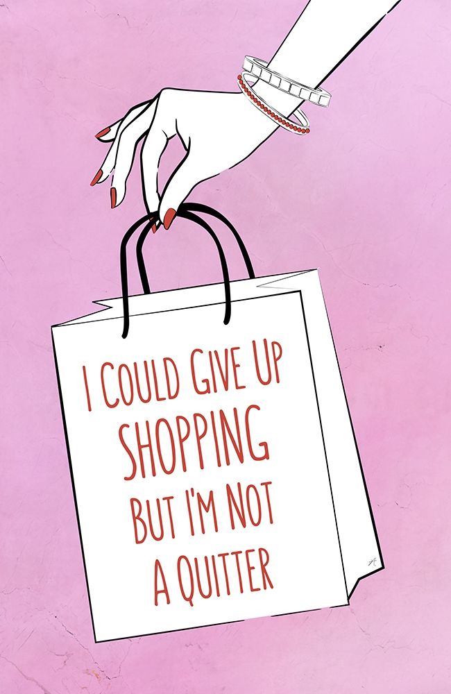 Shopping quote art print by Aesthete for $57.95 CAD