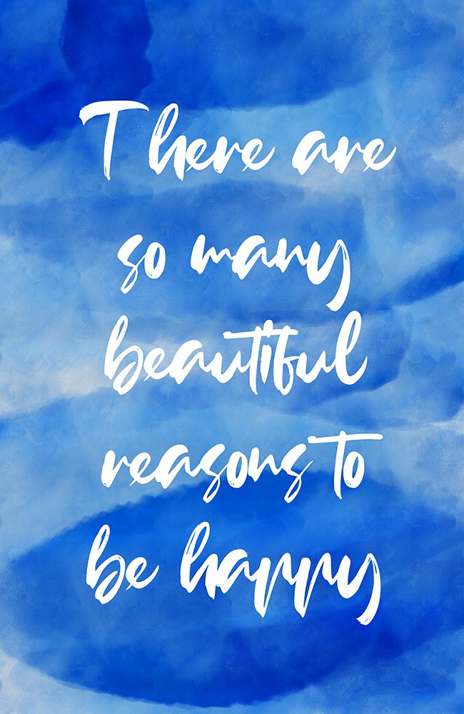 Blue Reasons Quote art print by Aesthete for $57.95 CAD