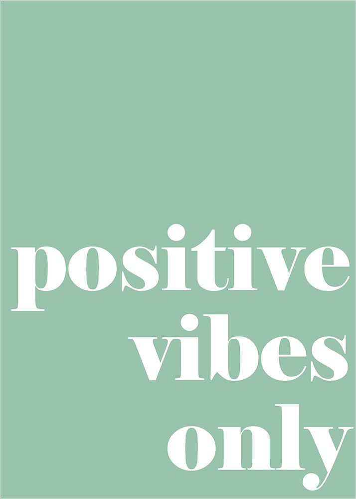 Positive Vibes Only art print by Suki Mi for $57.95 CAD