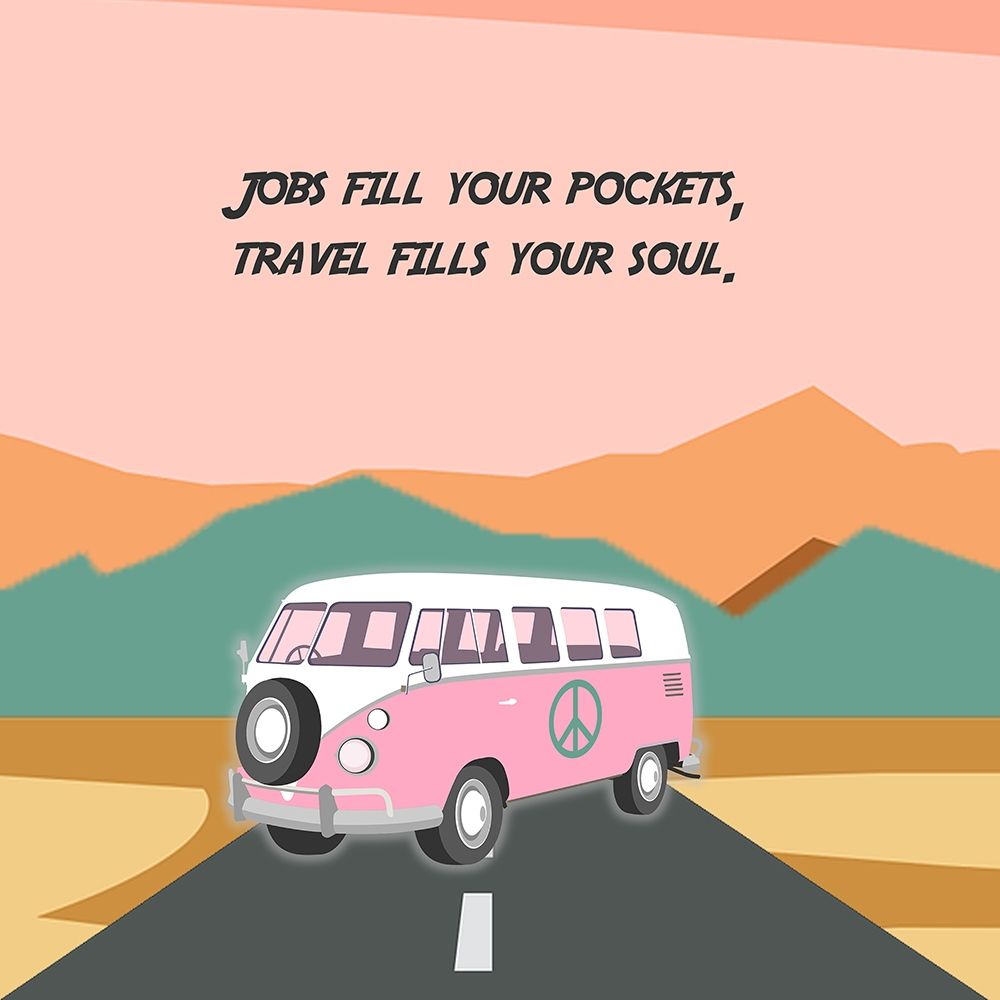 Travel Fills Your Soul art print by Adebowale for $57.95 CAD