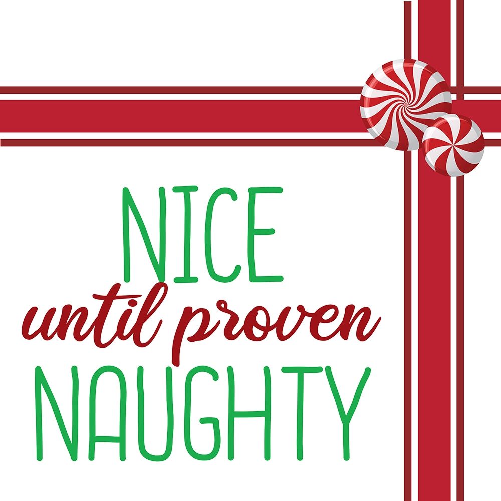 Nice Until Proven Naughty art print by Ann Bailey for $57.95 CAD