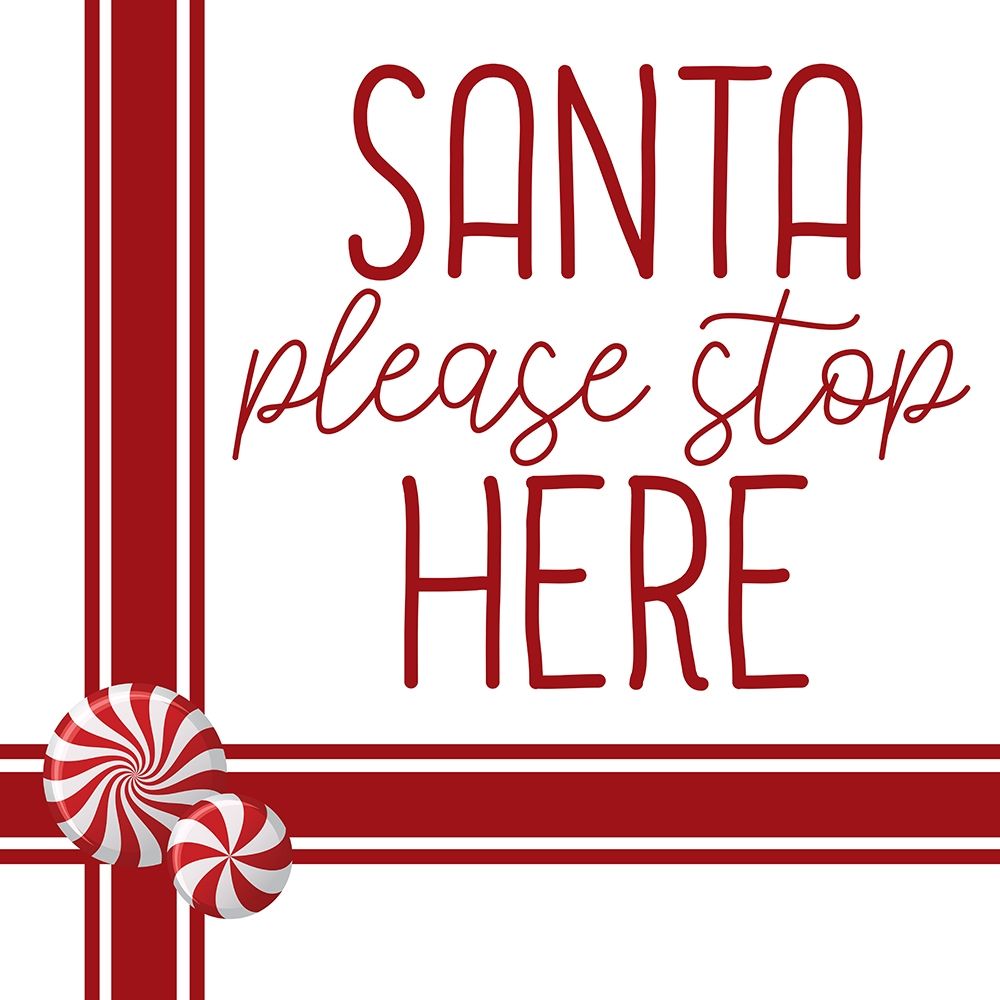 Santa Stop Candy art print by Ann Bailey for $57.95 CAD