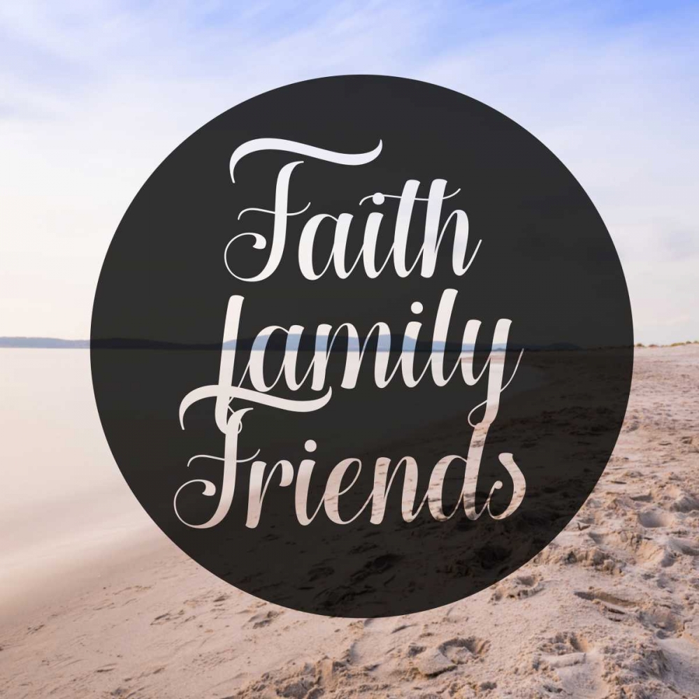 Faith Family Friends art print by Cynthia Alvarez for $57.95 CAD