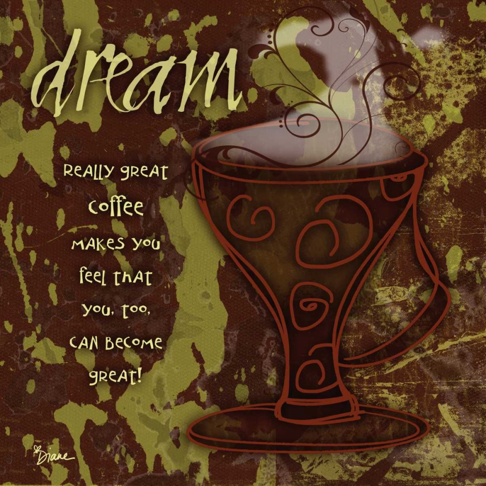 Dream Coffee Brown art print by Diane Stimson for $57.95 CAD