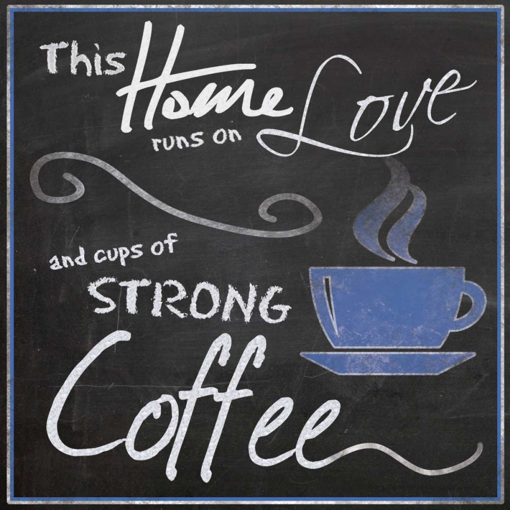 Strong Blue Coffee art print by Lauren Gibbons for $57.95 CAD