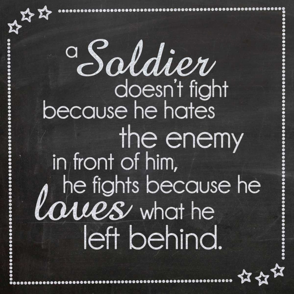 A Soldier Doesnt Fight art print by Lauren Gibbons for $57.95 CAD