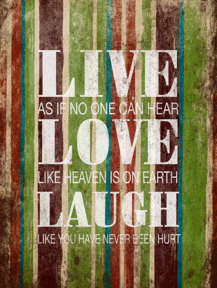 Live Laugh Love art print by Jace Grey for $57.95 CAD