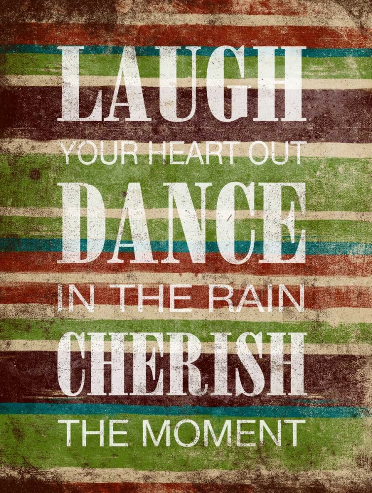 Laugh Dance Cherish art print by Jace Grey for $57.95 CAD