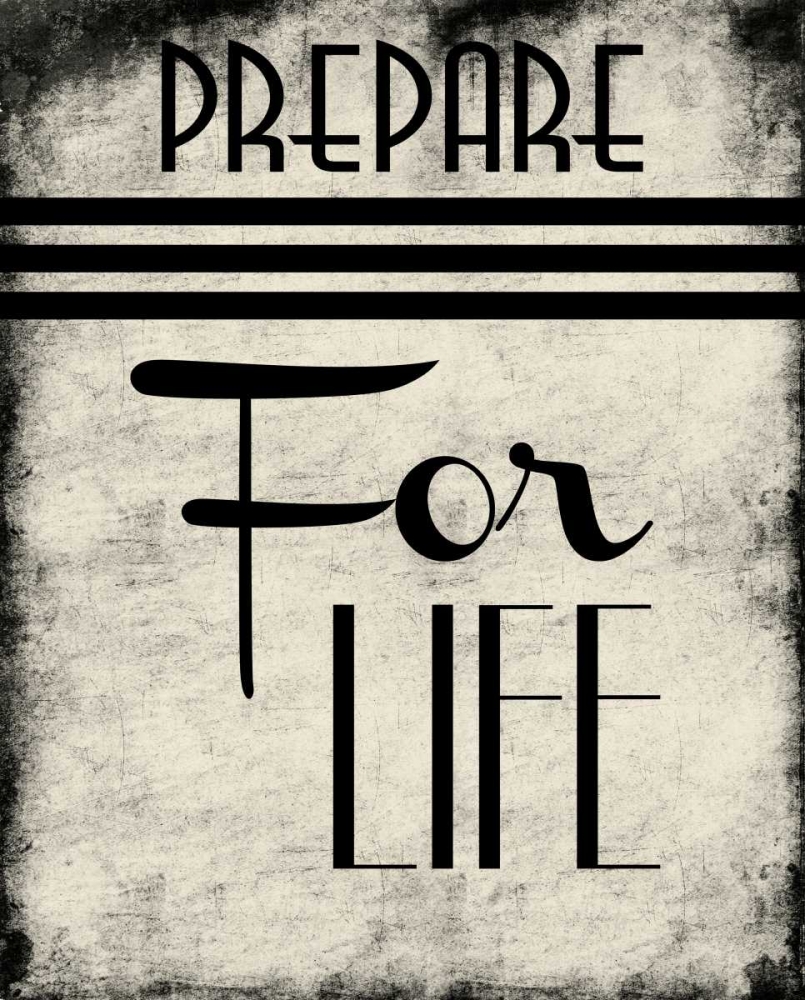 Prepare For Life art print by Jace Grey for $57.95 CAD
