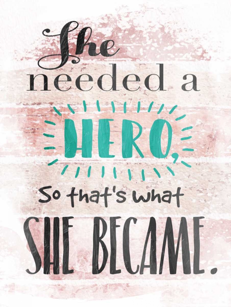 She Hero art print by Jace Grey for $57.95 CAD