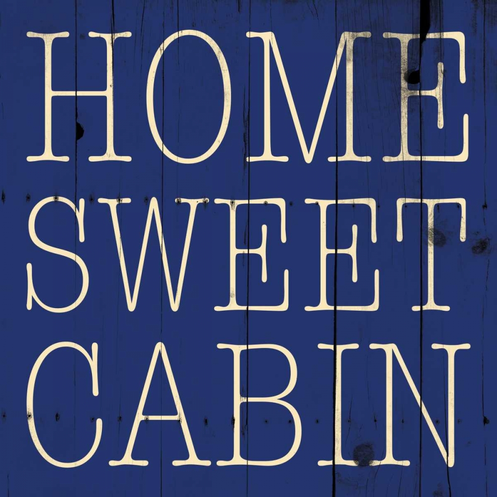 Home Sweet Cabin art print by Jace Grey for $57.95 CAD