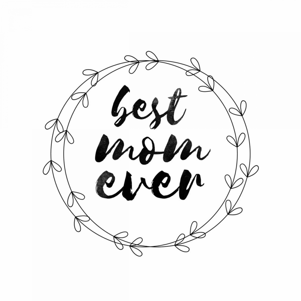 Best Mom 1 art print by Jelena Matic for $57.95 CAD
