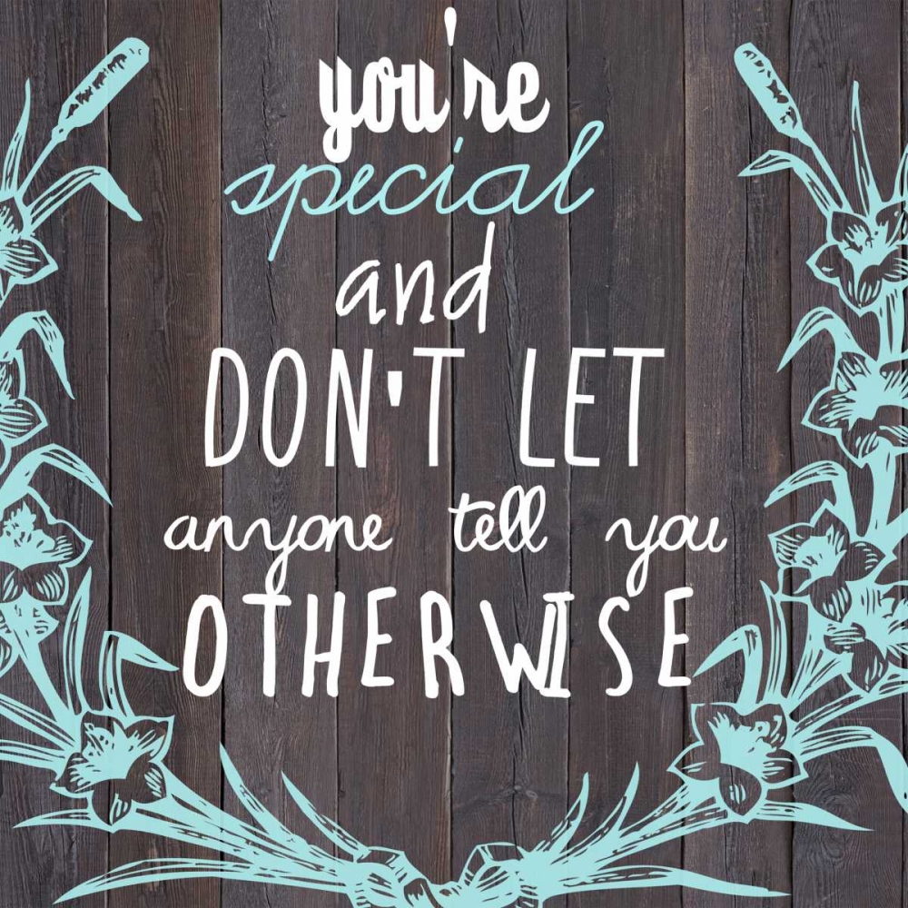 Youre Special and art print by Jelena Matic for $57.95 CAD