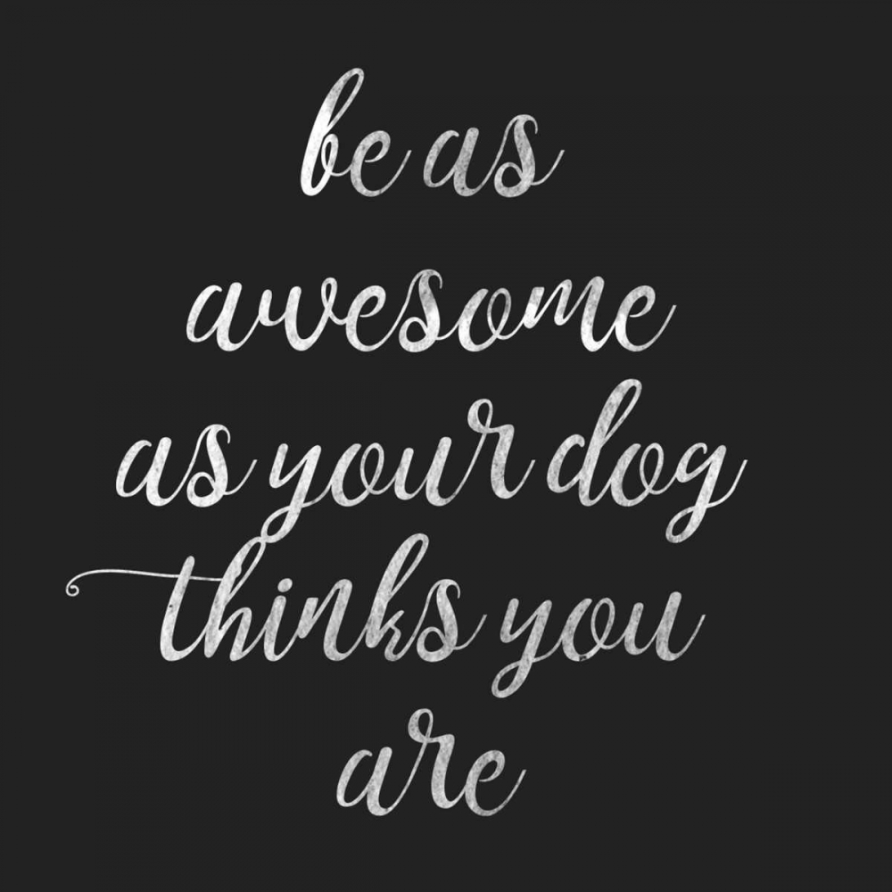 Be Amazing Dog 2 art print by Jelena Matic for $57.95 CAD