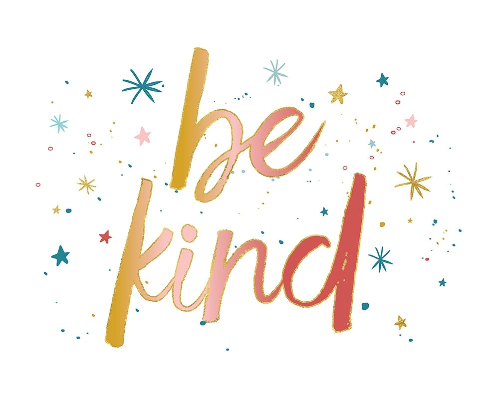 Be Kind Gold art print by Jennifer McCully for $57.95 CAD