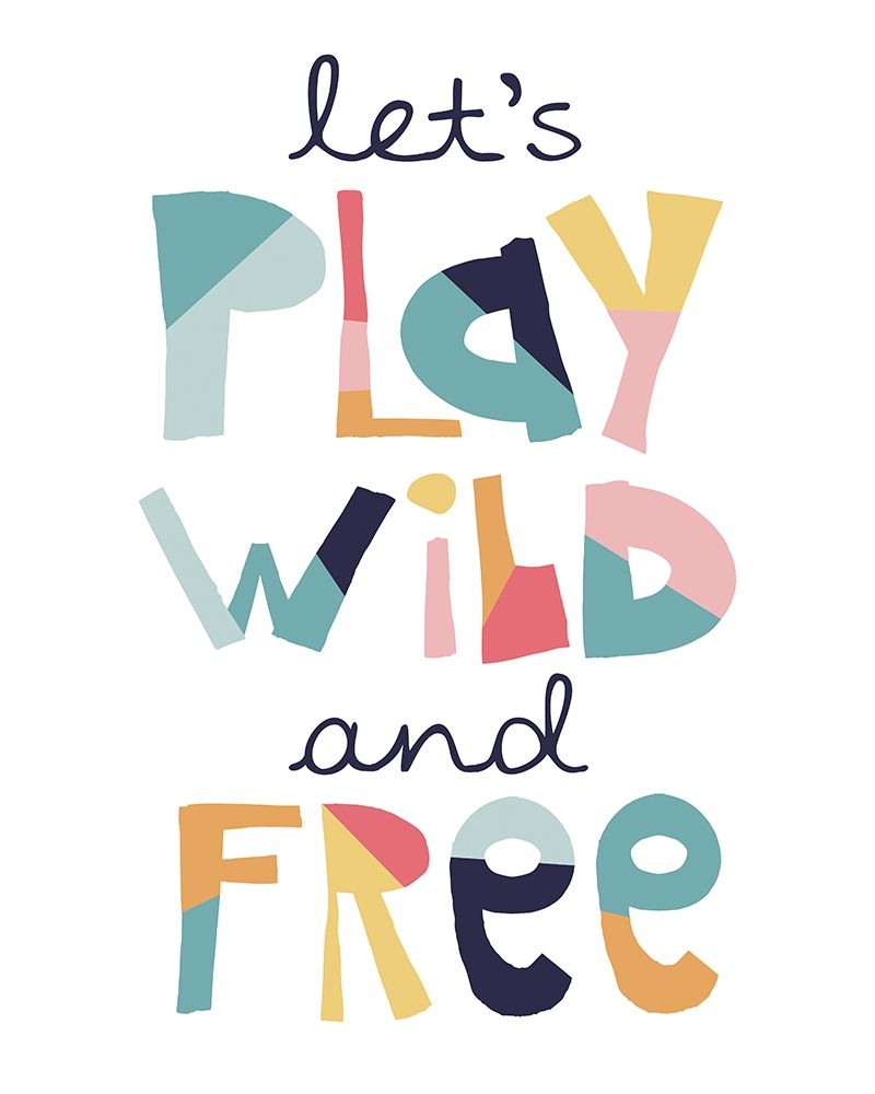 Lets Play Wild Free Muted art print by Jennifer McCully for $57.95 CAD