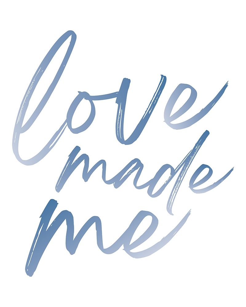 Love Made Me Blue Hues Ombre art print by Jennifer McCully for $57.95 CAD
