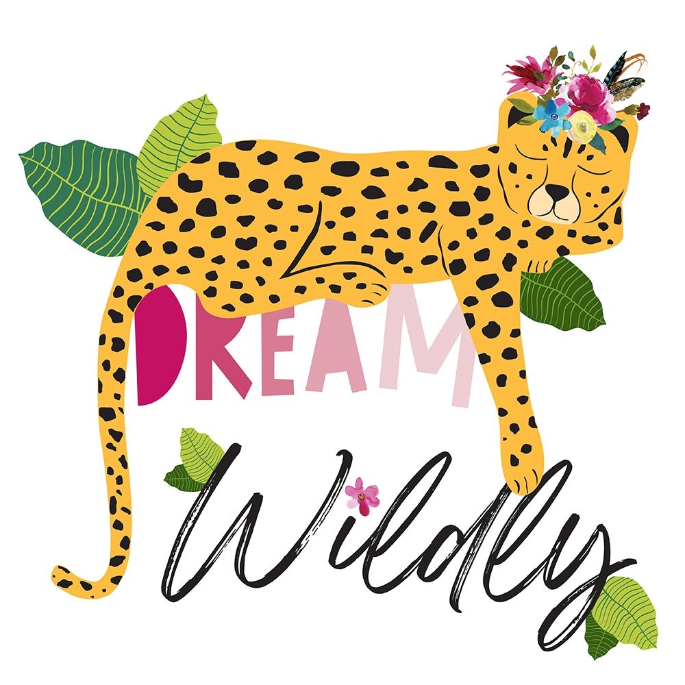 Dream Widly Cheetah art print by Jennifer McCully for $57.95 CAD