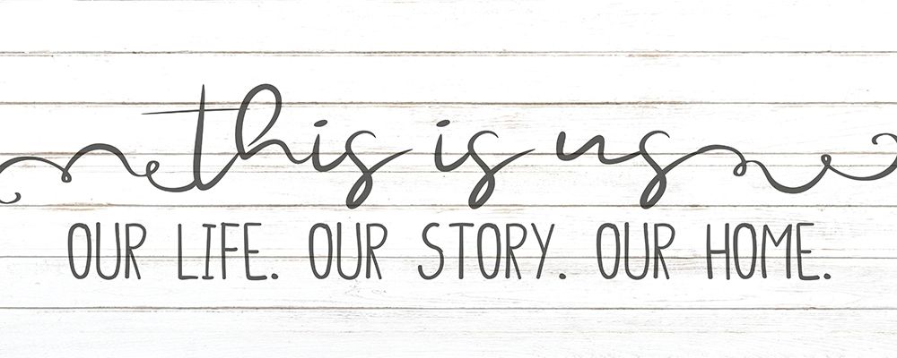 This is Us Our Life v2 art print by Kimberly Allen for $57.95 CAD