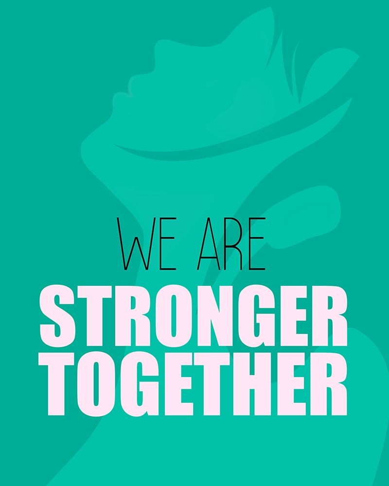 We Are Stronger art print by Allen Kimberly for $57.95 CAD