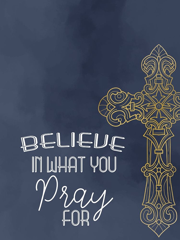 Believe in Prayer art print by Kimberly Allen for $57.95 CAD