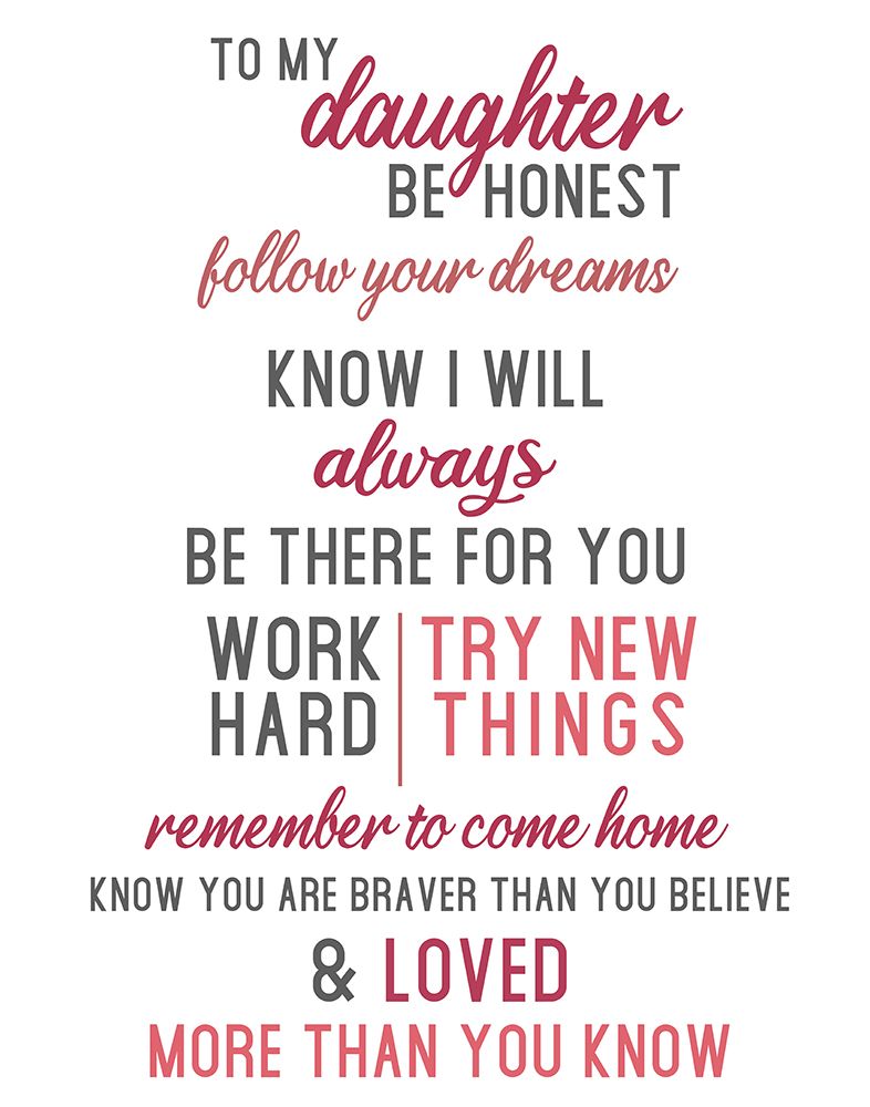 To My Daughter V2 art print by Kimberly Allen for $57.95 CAD