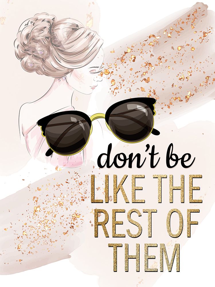 Dont Be Like art print by Kimberly Allen for $57.95 CAD