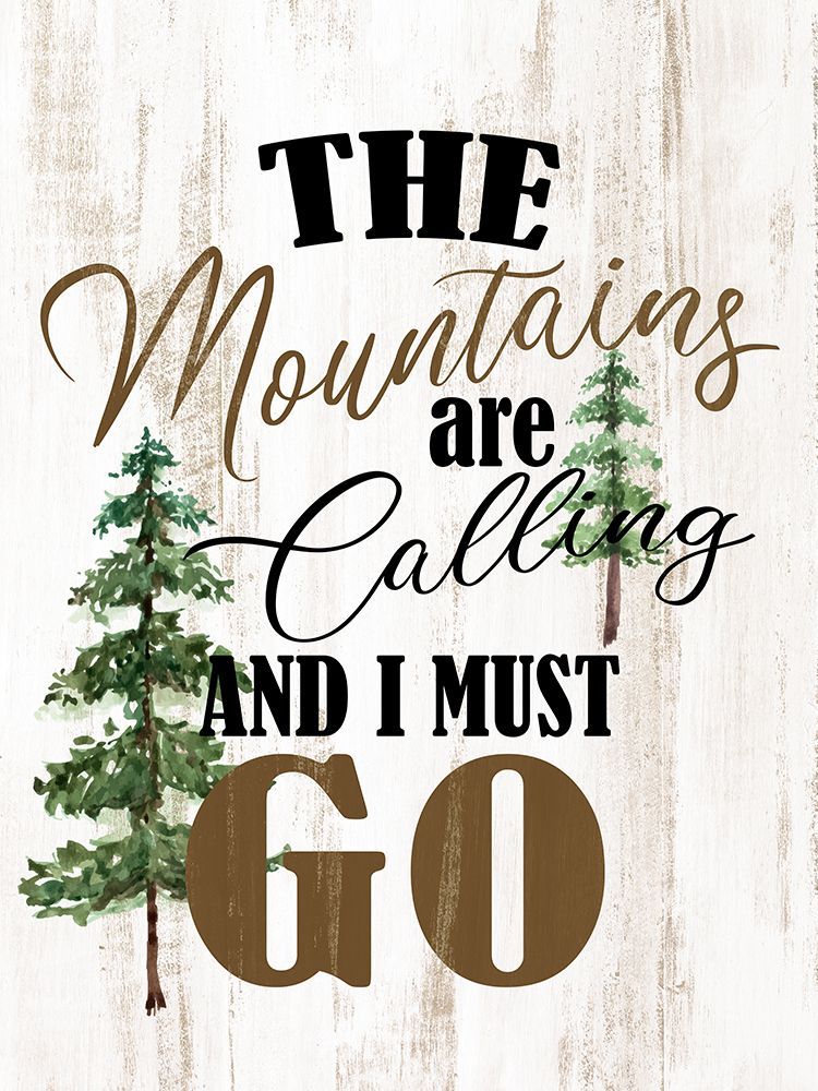 Mountains Are Calling art print by Kimberly Allen for $57.95 CAD