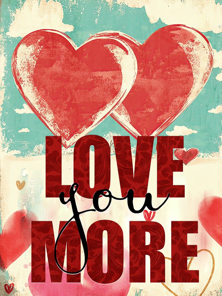 Love You More art print by Kimberly Allen for $57.95 CAD