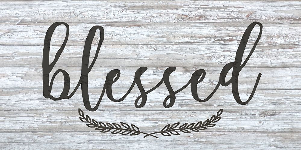 Blessed art print by Kimberly Allen for $57.95 CAD