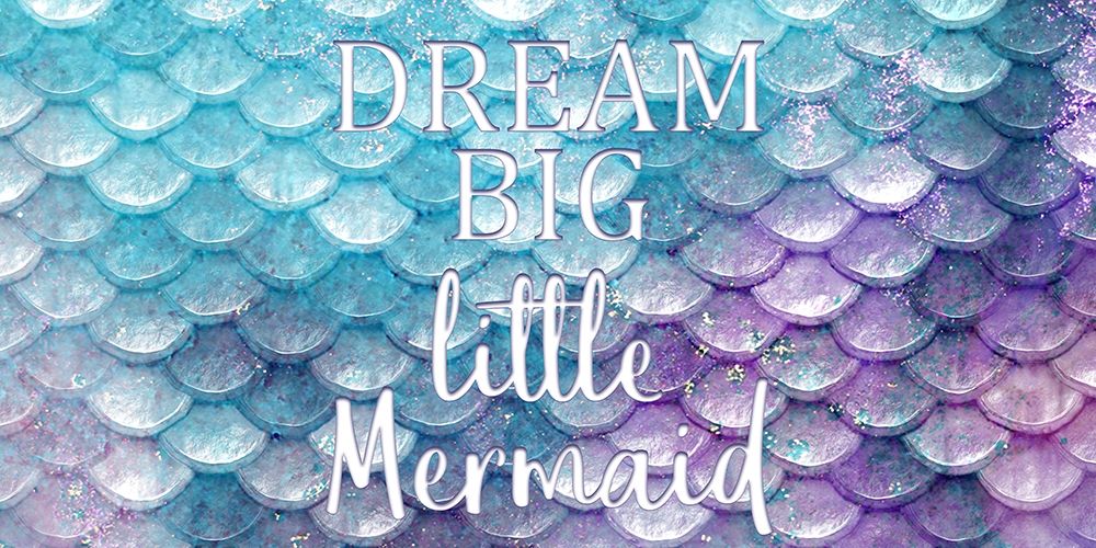 Dream Big Little Mermaid art print by Allen Kimberly for $57.95 CAD