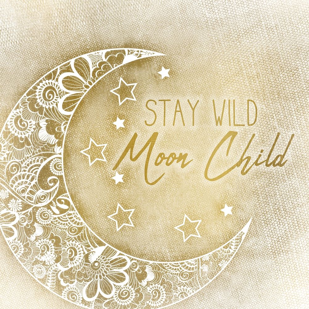 Stay Wild Moon Child art print by Allen Kimberly for $57.95 CAD