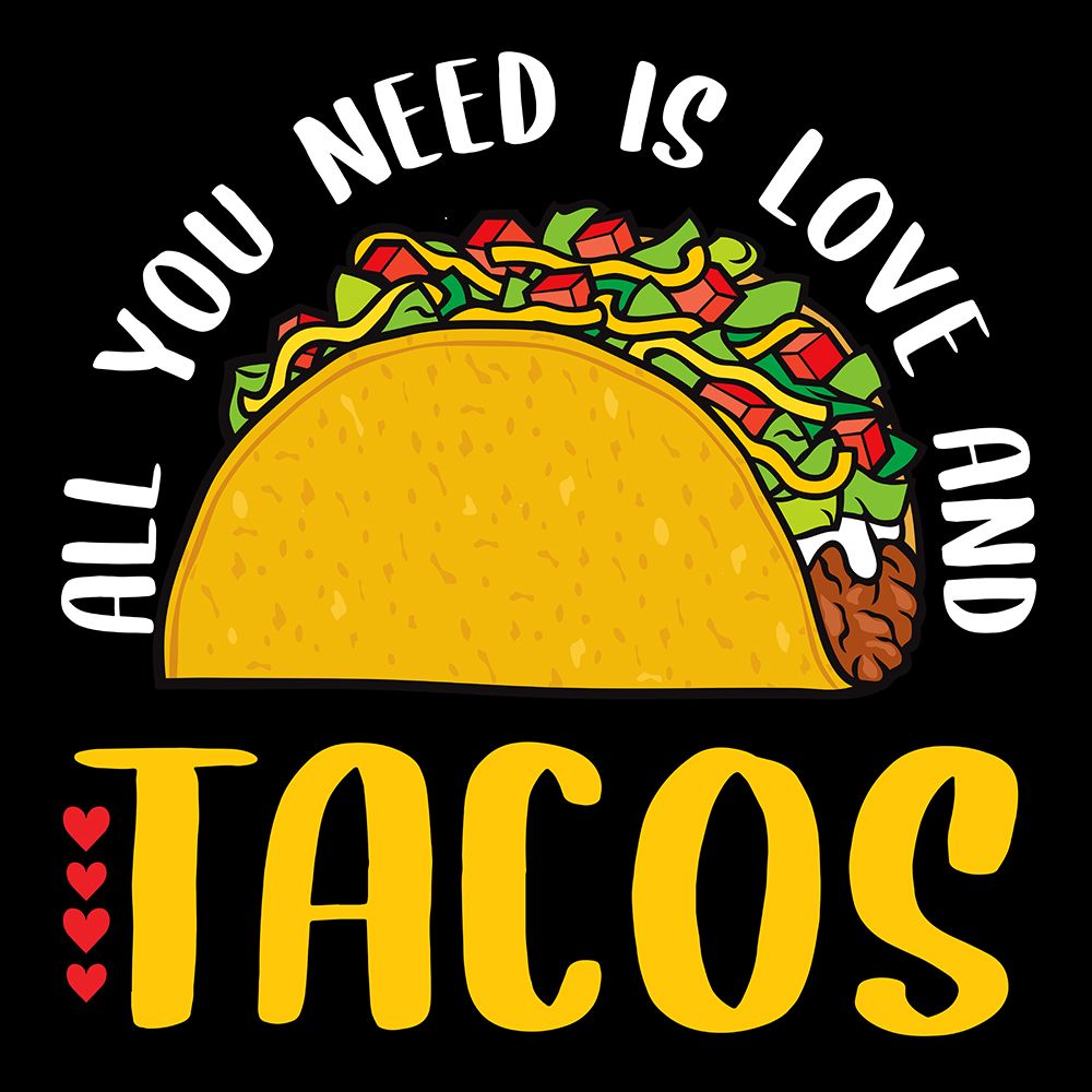 All You Need is Tacos art print by Kimberly Allen for $57.95 CAD