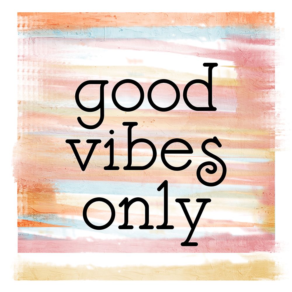 Good Vibes art print by Kimberly Allen for $57.95 CAD