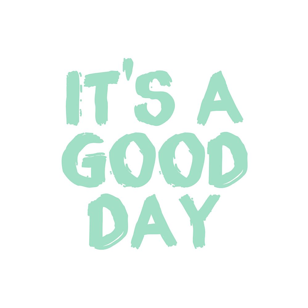 Its A Good Day 1 art print by Kimberly Allen for $57.95 CAD