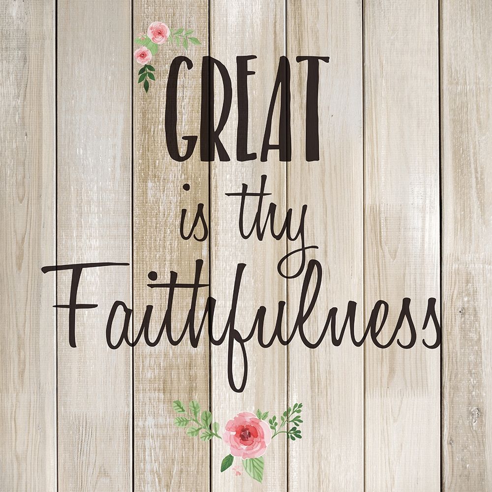 Great is Thy Faithfulness art print by Allen Kimberly for $57.95 CAD