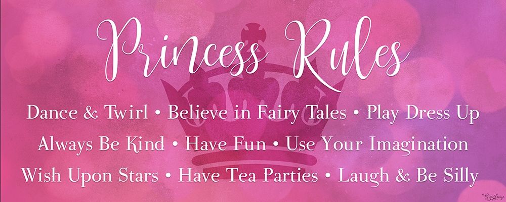 Princess Rules art print by Gigi Louise for $57.95 CAD