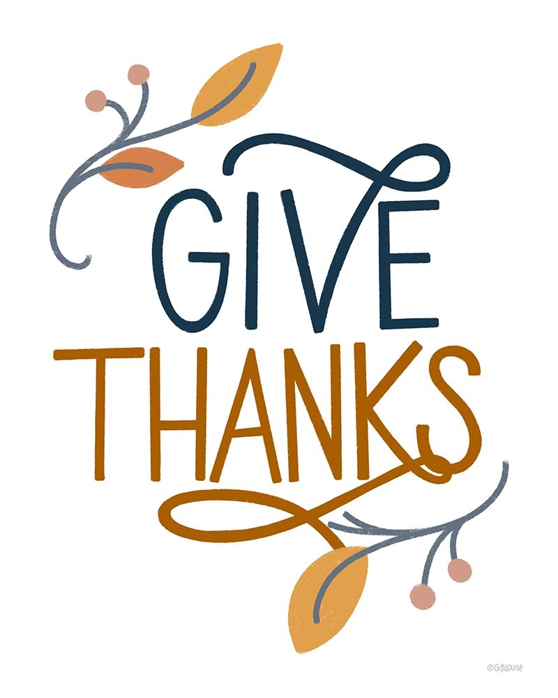 Give Thanks art print by Gigi Louise for $57.95 CAD