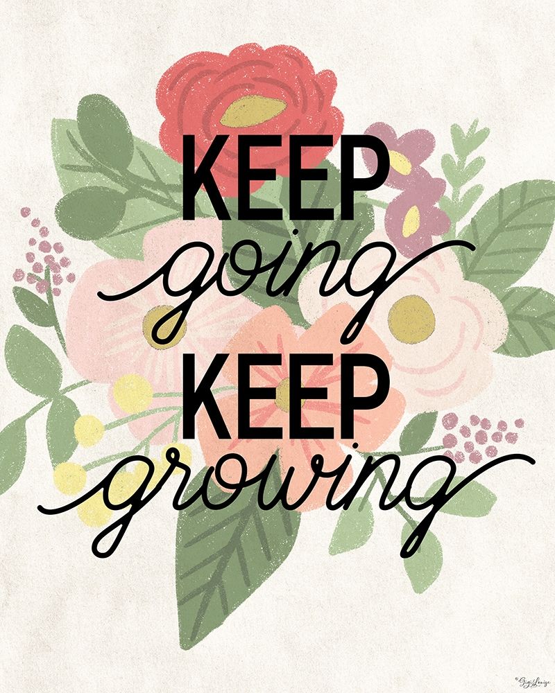 Keep Growing art print by Gigi Louise for $57.95 CAD