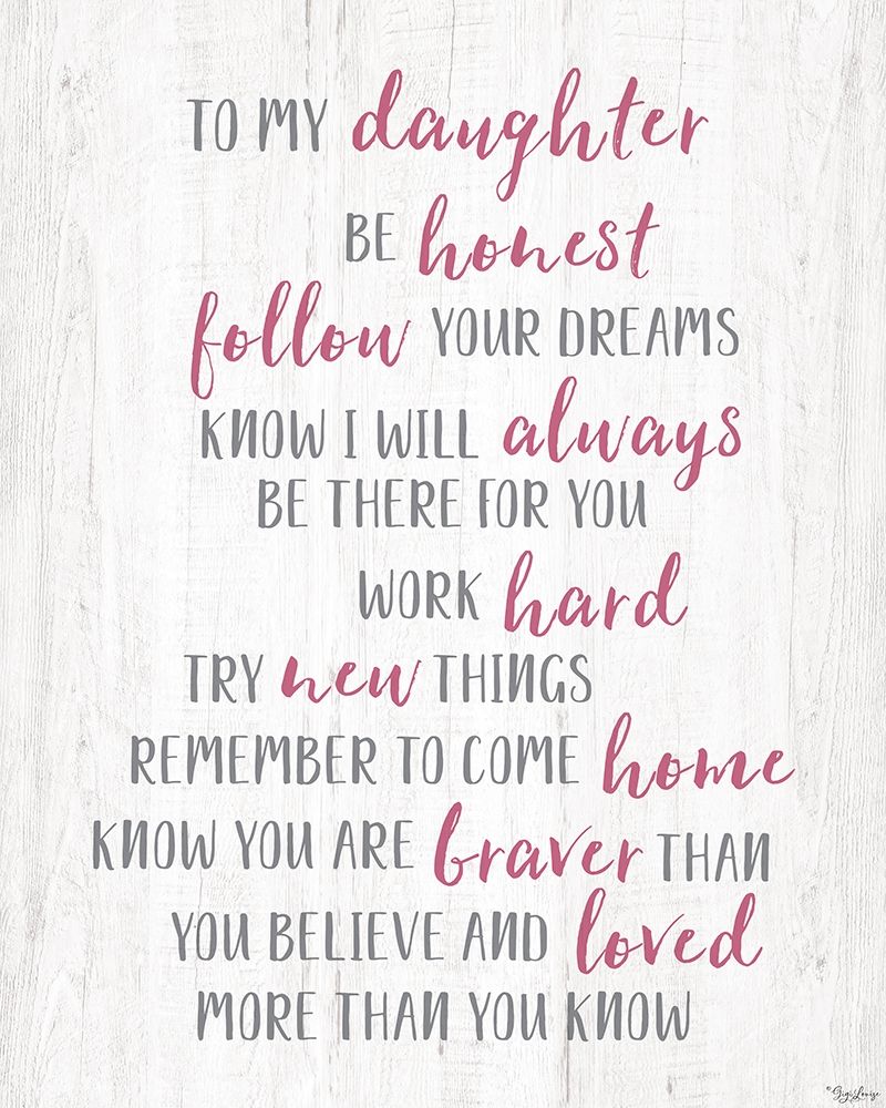 To My Daughter art print by Gigi Louise for $57.95 CAD