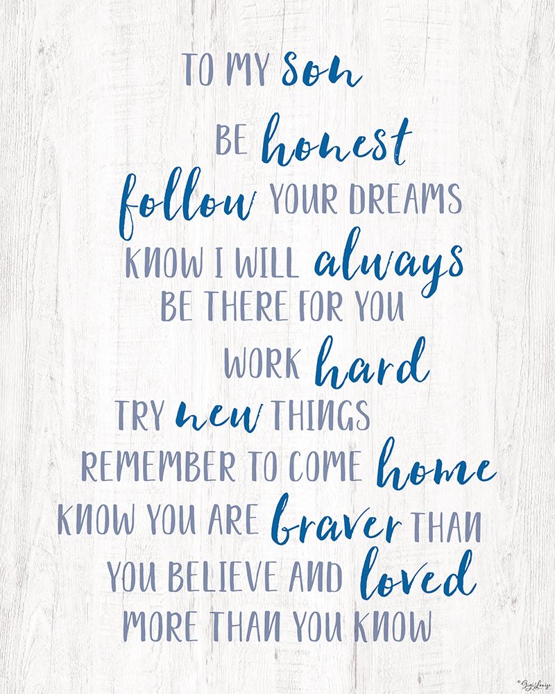 To My Son WHITE V2 art print by Gigi Louise for $57.95 CAD