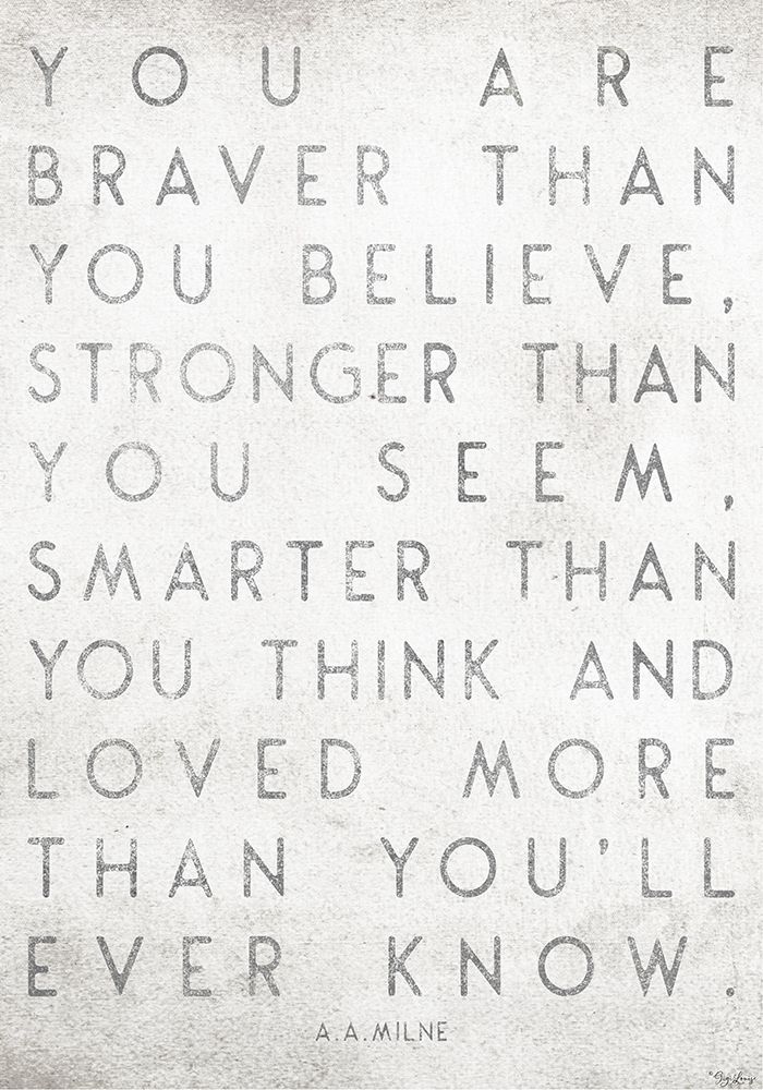 You Are Braver art print by Gigi Louise for $57.95 CAD