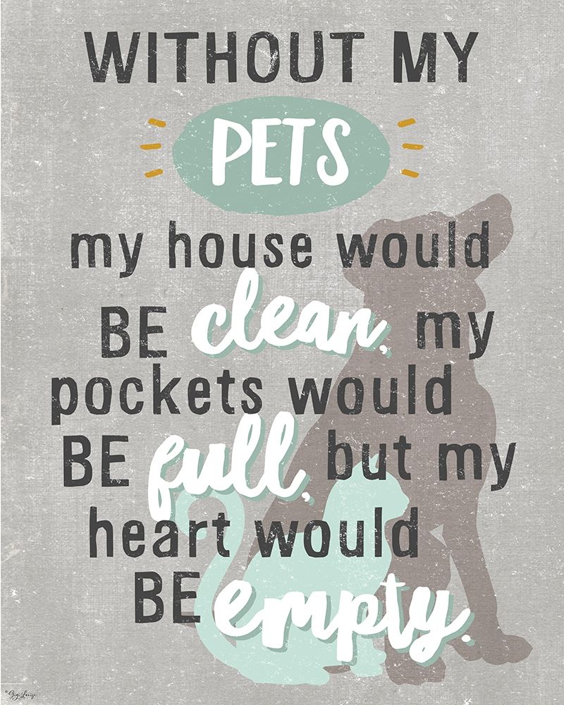 Without Pets art print by Gigi Louise for $57.95 CAD