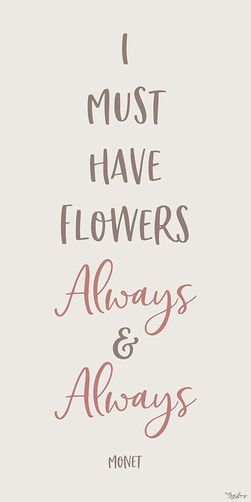 Flowers Always art print by Gigi Louise for $57.95 CAD