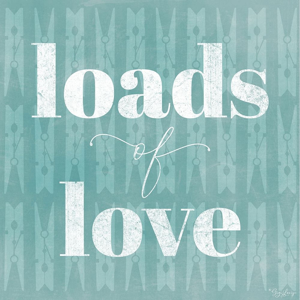 Loads Love art print by Gigi Louise for $57.95 CAD