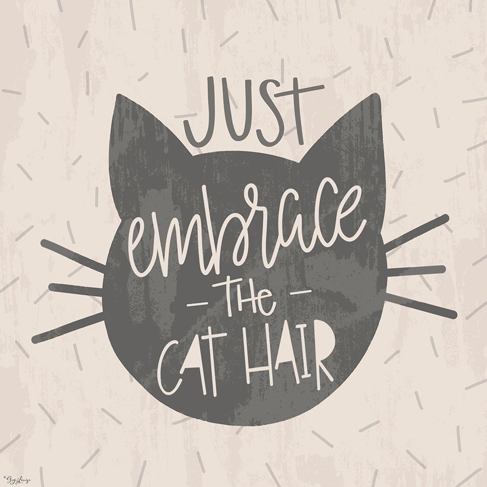 Embrace Cat Hair art print by Gigi Louise for $57.95 CAD
