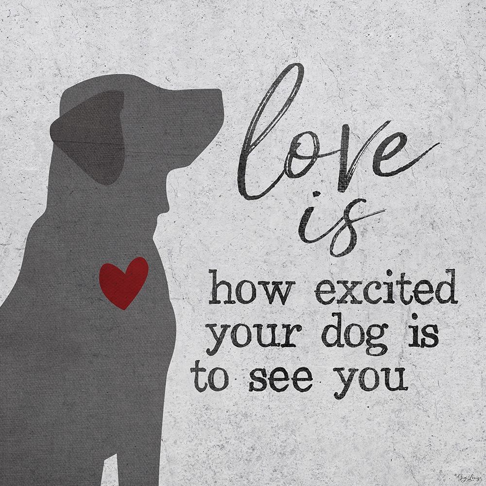 Love Is Dog art print by Gigi Louise for $57.95 CAD