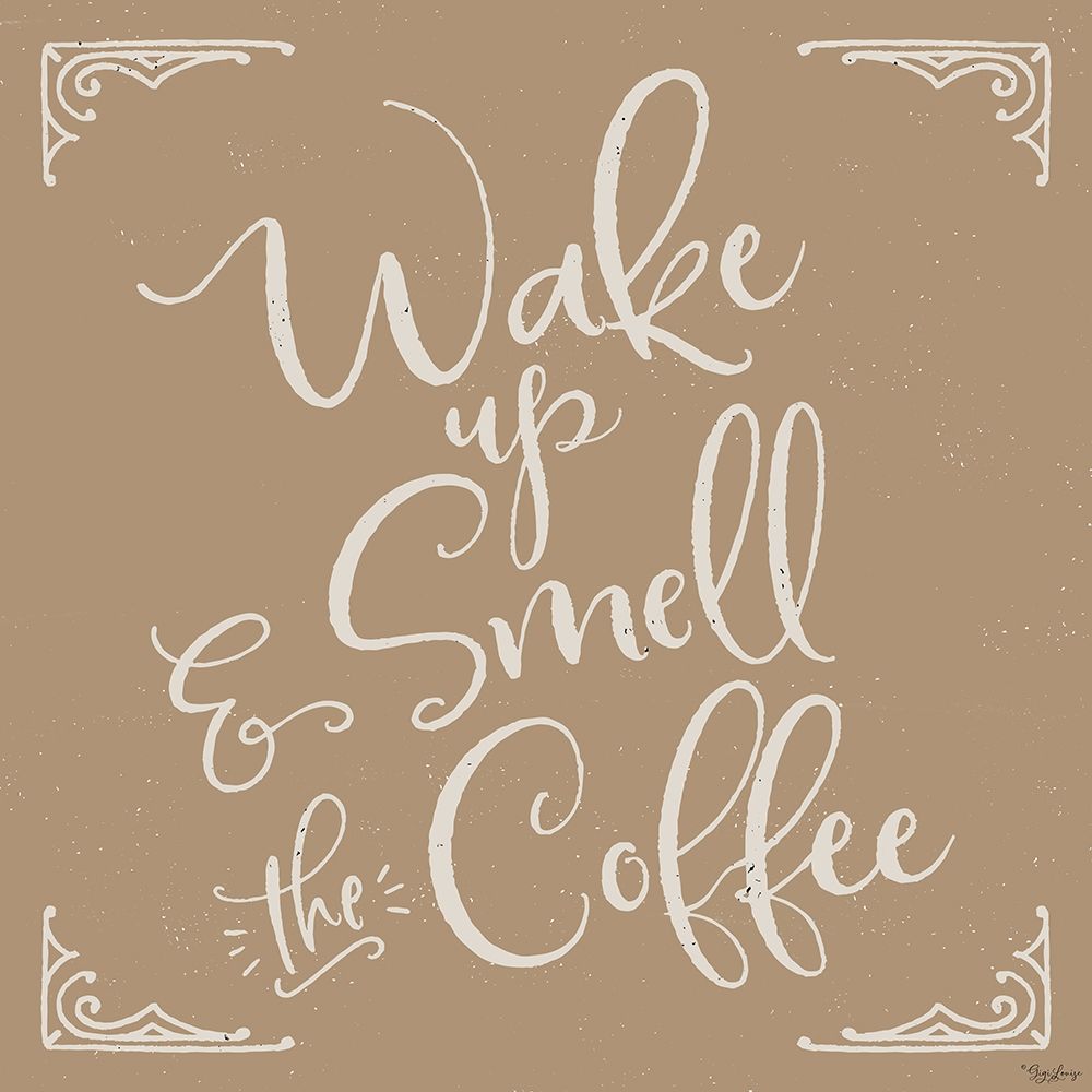 Smell The Coffee art print by Gigi Louise for $57.95 CAD
